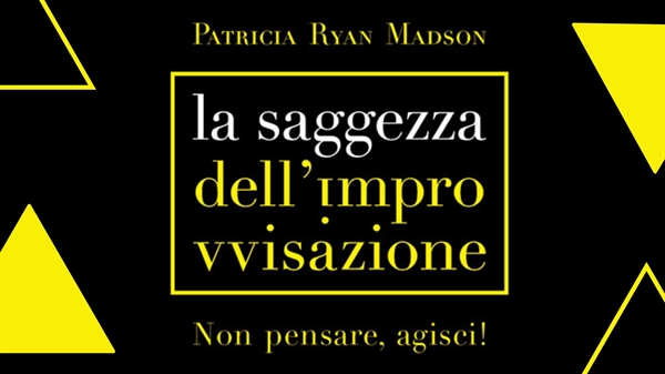 LA SAGGEZZA DELL' IMPROVVISAZIONE