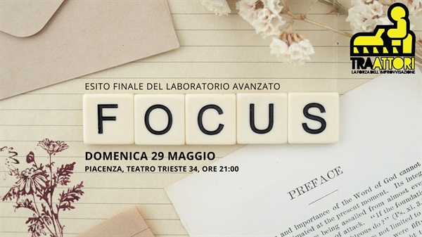 FOCUS - LO SPETTACOLO