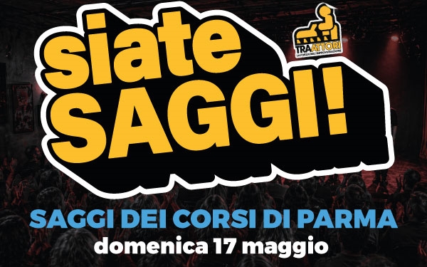SIATE SAGGI / PARMA